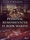 Cover for Personal Reminiscences in Book Making