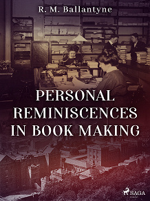 Omslagsbild för Personal Reminiscences in Book Making