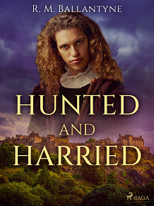 Cover for Hunted and Harried
