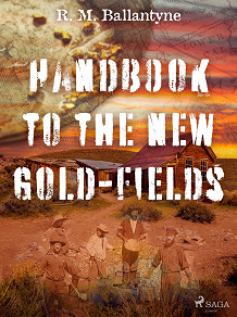 Omslagsbild för Handbook to the new Gold-fields