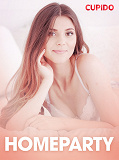 Cover for Homeparty - erotiska noveller