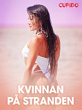 Cover for Kvinnan på stranden - erotiska noveller