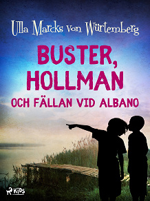 Omslagsbild för Buster, Hollman och fällan vid Albano