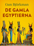 Cover for De gamla egyptierna