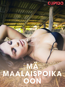 Cover for Mä maalaispoika oon – eroottinen novelli