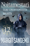 Cover for Taru Unohtuneesta maasta: Noitamestari 12