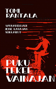 Omslagsbild för PUKU TEKEE VAINAJAN: Saunaetsivä
