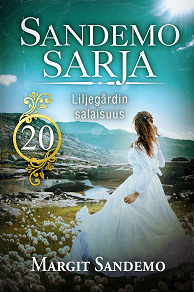 Cover for Sandemo-sarja 20: Liljegårdin salaisuus