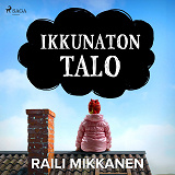 Omslagsbild för Ikkunaton talo