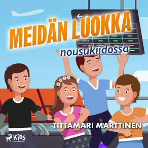 Omslagsbild för Meidän luokka nousukiidossa