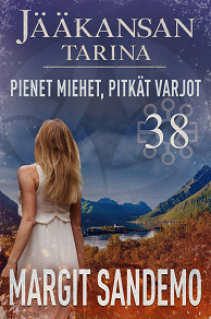 Omslagsbild för Pienet miehet, pitkät varjot: Jääkansan tarina 38