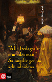 Cover for Alla fredagsaftnar samlades man : salongsliv genom århundradena