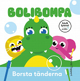 Cover for Bolibompa: Borsta tänderna (Läs & lyssna)