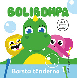 Omslagsbild för Bolibompa: Borsta tänderna (Läs & lyssna)