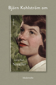 Omslagsbild för Om Noveller av Sylvia Plath