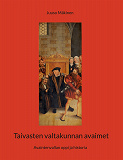 Cover for Taivasten valtakunnan avaimet: Avaintenvallan oppi ja historia