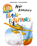 Omslagsbild för Här kommer brandflygplanet