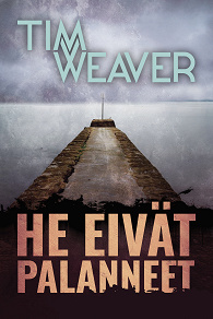 Cover for He eivät palanneet