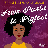 Cover for From Pasta to Pigfoot
