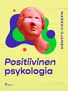 Cover for Positiivinen psykologia