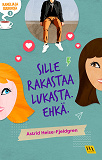 Omslagsbild för Kanelia ja suukkoja 1: Sille rakastaa Lukasta. Ehkä.