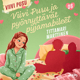 Cover for Viivi Pusu ja pyörryttävät pyjamabileet