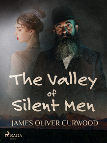 Cover for The Valley of Silent Men