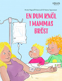 Cover for En dum knöl i mammas bröst