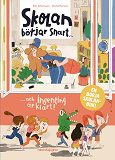 Cover for Skolan börjar snart ... och ingenting är klart!