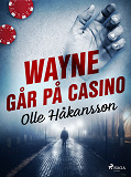 Cover for Wayne går på casino