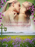 Cover for En svängom runt midsommarstången - romantisk erotik