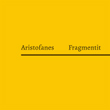 Cover for Aristofanes Fragmentit