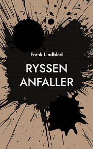 Omslagsbild för Ryssen anfaller: En tonårssoldats berättelse om slaget vid Stäket 1719