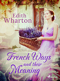 Cover for French Ways and their Meaning