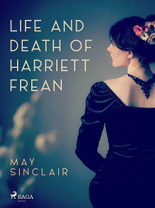 Omslagsbild för Life And Death of Harriett Frean