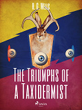Cover for The Triumphs of a Taxidermist