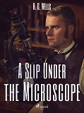 Cover for A Slip Under the Microscope
