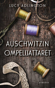 Omslagsbild för Auschwitzin ompelijattaret