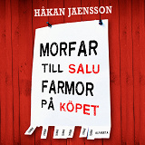 Cover for Morfar till salu, farmor på köpet