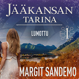 Cover for Lumottu: Jääkansan tarina 1