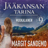 Omslagsbild för Muukalainen: Jääkansan tarina 9