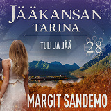 Omslagsbild för Tuli ja jää: Jääkansan tarina 28