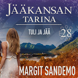 Cover for Tuli ja jää: Jääkansan tarina 28