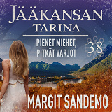 Cover for Pienet miehet, pitkät varjot: Jääkansan tarina 38