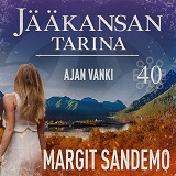 Omslagsbild för Ajan vanki: Jääkansan tarina 40