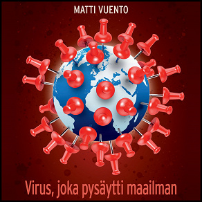 Omslagsbild för Virus, joka pysäytti maailman
