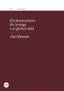Omslagsbild för Ett skattesystem för Sverige i en global värld