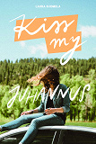 Cover for Kiss My JUHANNUS