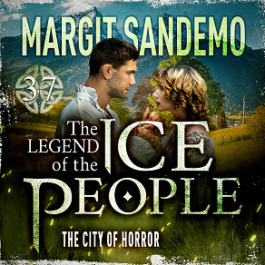 Cover for The Ice People 37 - The City of Horror