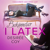 Cover for Bekännelser i Latex - erotisk novell